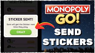 How to Send Stickers on Monopoly GO EASY [upl. by Nosretep]