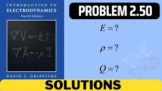 Griffiths Problem 250 solution  introduction to electrodynamics 4th Edition Griffiths solutions [upl. by Leahey]