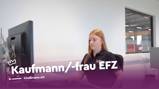 Kaufmannfrau EFZ im Fokus  Kindlimann AG  Lehrstellenvideo  Yousty [upl. by Anuaek697]