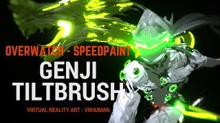 Tilt Brush  Genji Overwatch Lore  VR Painting [upl. by Naraj401]