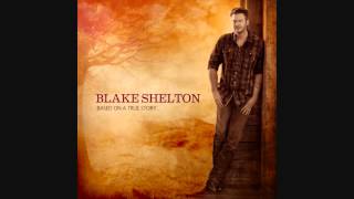 Blake Shelton  Boys round Here With Lyrics [upl. by Yajet]