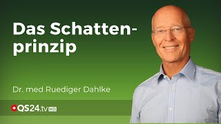 Das Schattenprinzip  Dr med Ruediger Dahlke im Gespräch  QS24 17102019 [upl. by Ajiak]