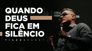 Tiago Brunet  Quando Deus fica em silêncio [upl. by Aicirtel]