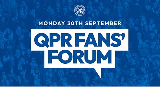 WATCH AGAIN QPR Fans Forum  September 2024 [upl. by Arleta]