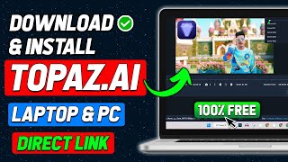 Install amp Download Topaz AI  Free AI Tool For Image and video Enhancer 2024 Updated Way [upl. by Aiciled]