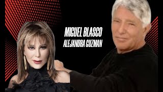 ยก MIGUEL BLASCO HABLA DE ALEJANDRA GUZMAN [upl. by Shepard]