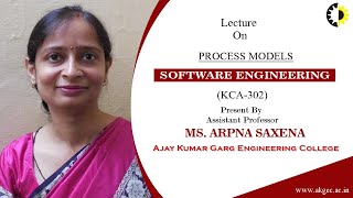 PROCESS MODELS  SOFTWARE ENGINEERING  LECTURE 01 BY MS ARPNA SAXENA  AKGEC [upl. by Mable933]