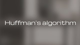 Algorithm series  Greedy technique 4  Huffmans algorithm  Scholarly things [upl. by Lednew]