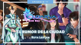 Eldarya New Era  Episodio 11  Ruta Leiftan [upl. by Einnel]