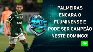 O Palmeiras será CAMPEÃO no domingo Flamengo Botafogo Galo e Grêmio AINDA SONHAM  BATE PRONTO [upl. by Ramiah]