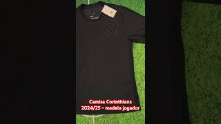 Camisa Corinthians 2024 versão jogador [upl. by Glad]