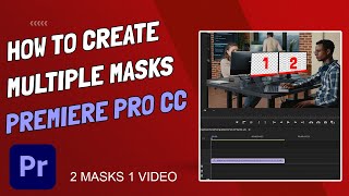 How To Add Multiple Masks Multi Masking in Premiere Pro [upl. by Enna]