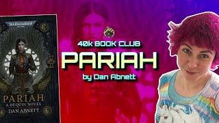 PARIAH by DAN ABNETT 40k Book Club with Mira [upl. by Amat]