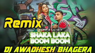 Shaka Laka Boom Boom Dj Remix💞 Jass Manak New Viral Song 💕Shaka Laka Boom Boom Jass Manak New Song [upl. by Gruber]