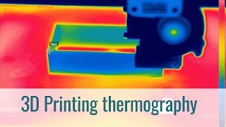 3D Printing Infrared Thermography [upl. by Tally]