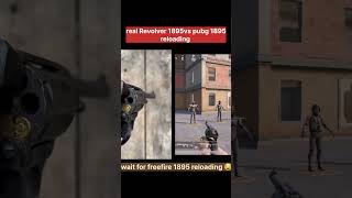 Real ReValver 1895 vs Pubgbgmi same reloading WAIT for freefire r1895 reloading 😂 shorts [upl. by Graniela]