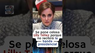 Celosa Lilly Tellez porque no recibirá la banda presidencial el 1 de Octubre 😱🤣 [upl. by Rodmann142]