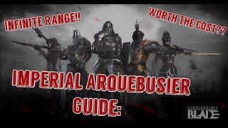 Conquerors Blade Imperial Arquebusier Guide Infinite Range [upl. by Enreval]