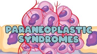 Paraneoplastic syndromes  Neoplasia  General pathology [upl. by Zrike873]