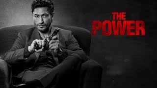 The power  Hindi dubbed movie 2023  vidut jamwal vidyut jammwal movies [upl. by Kassaraba]