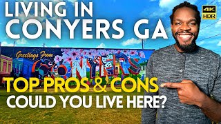 Living in Conyers GA  Top Pros amp Cons  Conyers GA Real Estate  Atlanta Georgia Suburb [upl. by Rheinlander]