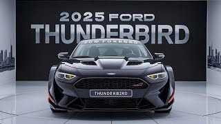 2025 Ford Thunderbird The Legend Rebornquot detailed review [upl. by Goodard]