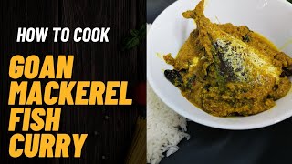 Goan Mackerel fish curry  how to cook Goan fish curry  Goan fish curry [upl. by Ninehc]