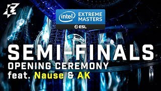 IEM Katowice 2020  SemiFinals Opening Ceremony by Nause feat AK [upl. by Ahcire]