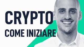 Criptovalute Come Iniziare  Corso Completo [upl. by Bergmann]