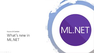 Whats new in MLNET [upl. by Matlick]