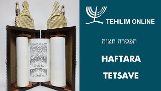 Haftarah Tetsave  הפטרה של פרשת תצוה [upl. by Dnomasor]