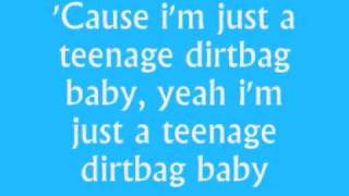 Wheatus  Teenage Dirtbag With Lyrics [upl. by Ahseym619]