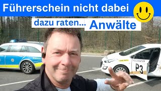 Führerschein nicht dabei immer besser  dazu raten Anwälte [upl. by Ilegna286]