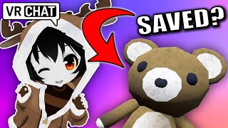 SAVING MR BEAR FROM CERTAIN DOOM  VRCHAT [upl. by Nilekcaj]