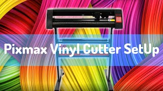 Pixmax 720mm 28quot Vinyl Cutter Unbox amp Setup  The Start 2 Print Way [upl. by Liddy]