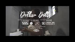 Osias  Dollar Bills [upl. by Trevlac]