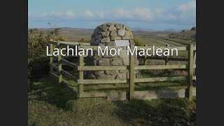 Lachlan Mor Maclean [upl. by Stortz632]