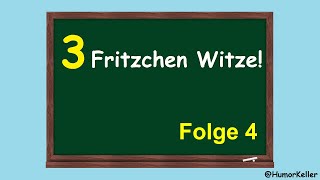 3 Freche Fritzchen Witze  Folge 4  HumorKeller 2023 [upl. by Raymonds396]