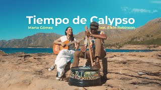 Marta Gómez  Tiempo de Calypso feat Elkin Robinson Video Oficial [upl. by Julina]