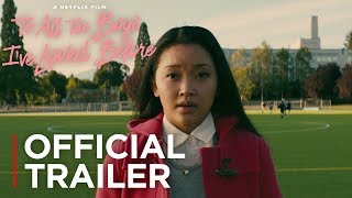 Official Cast Recap  To All the Boys Ive Loved Before  Netflix [upl. by Lishe]