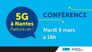 5G à Nantes  la conférence apprenante [upl. by Ayortal]