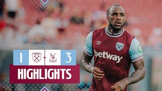 West Ham 13 Crystal Palace  PreSeason Highlights [upl. by Analiese176]