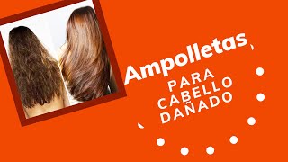 Mis Cuidados del Cabello con Ampolletas [upl. by Kalman]