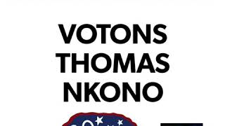 THOMAS NKONO  GO VOTE [upl. by Enamrej157]