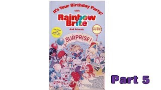 Rainbow Brite  Its Your Birthday Party Part 5 [upl. by Isayg]