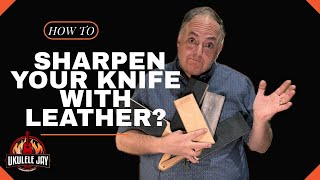 Sharpening Knives Get Razorsharp Blades With A Leather Strop [upl. by Leseil]