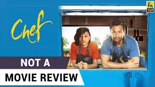 Chef  Not A Movie Review  Sucharita Tyagi [upl. by Clair]