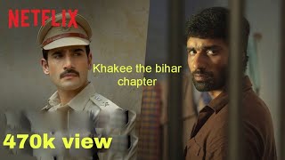 khakee the bihar chapter 7 [upl. by Carlin]