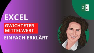 Excel Gewichteter Mittelwert  Durchschnitt  einfach erklärt [upl. by Eppie]