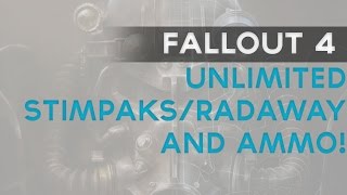 Fallout 4 Unlimited StimpaksRadaway and ammo [upl. by Anitsahs]